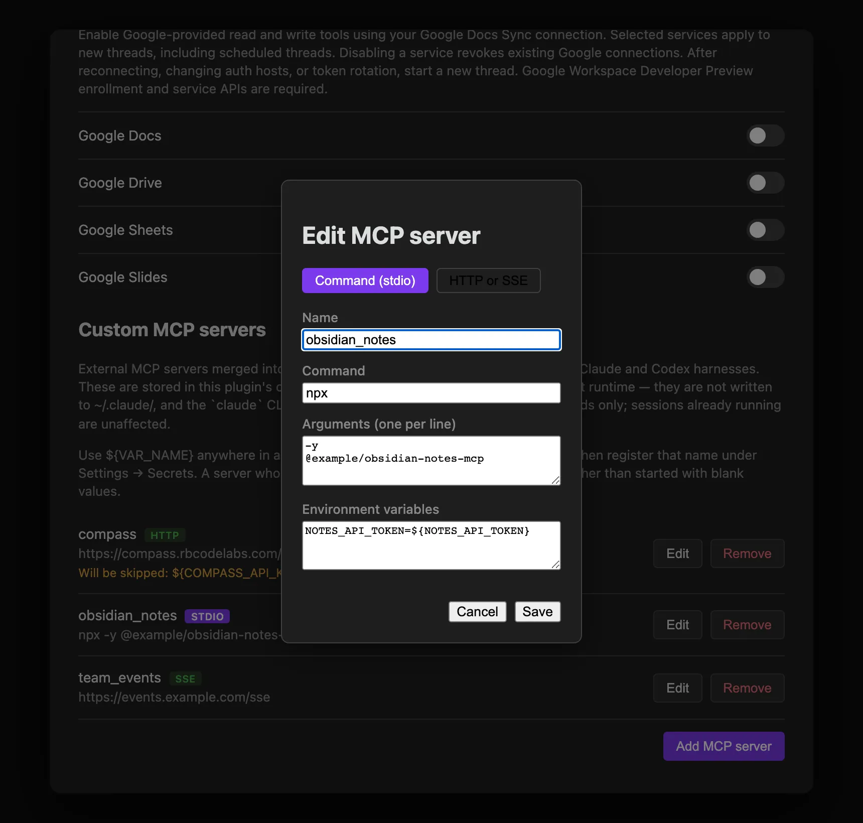Add or edit MCP server form: a toggle between Command (stdio) and HTTP or SSE, with Name, Command, Arguments, and Environment variables fields; the environment field shows a NOTES_API_TOKEN placeholder referencing an environment variable